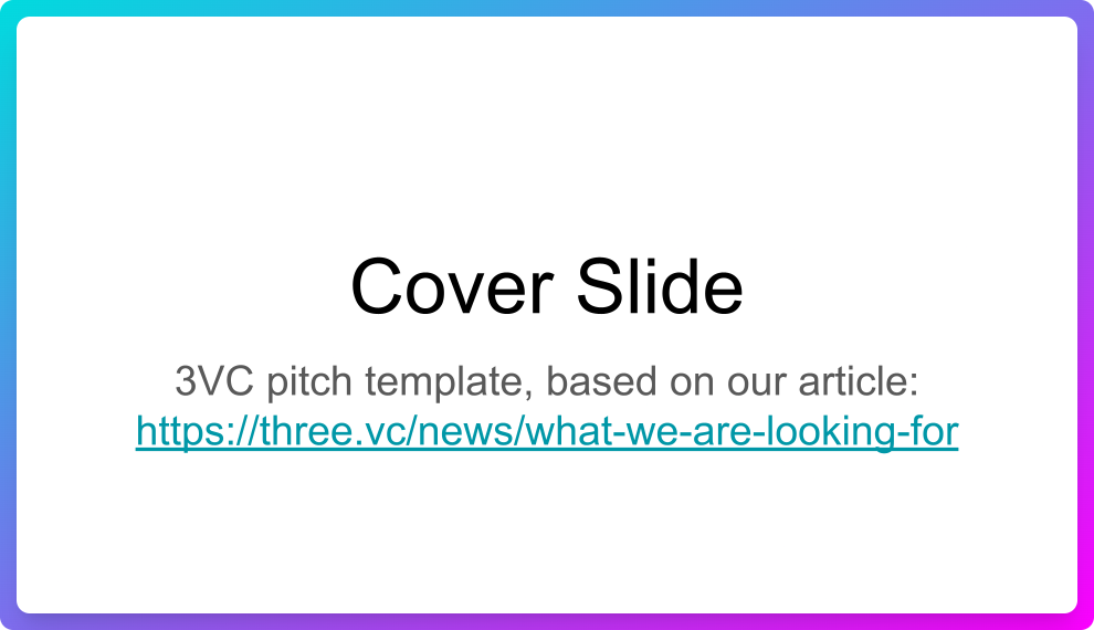 3VC investor pitch template cover slide